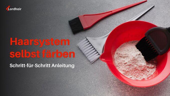 Haarsystem selbst färben