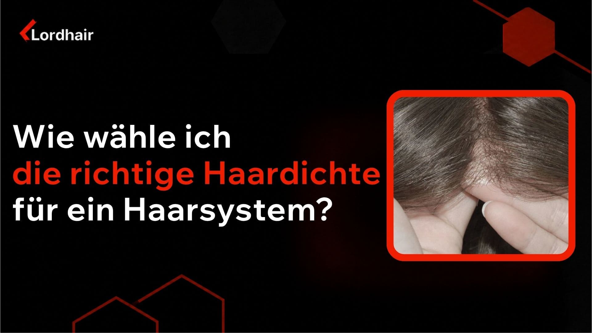 Haardichte wählen