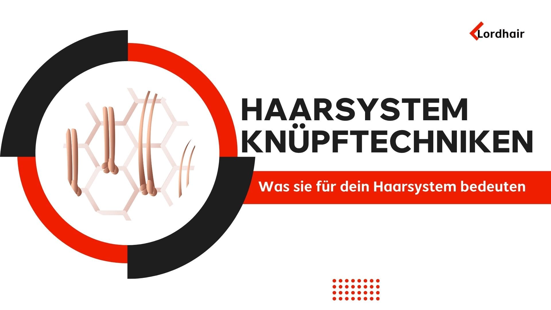 Haarsystem-Knüpftechniken erklärt