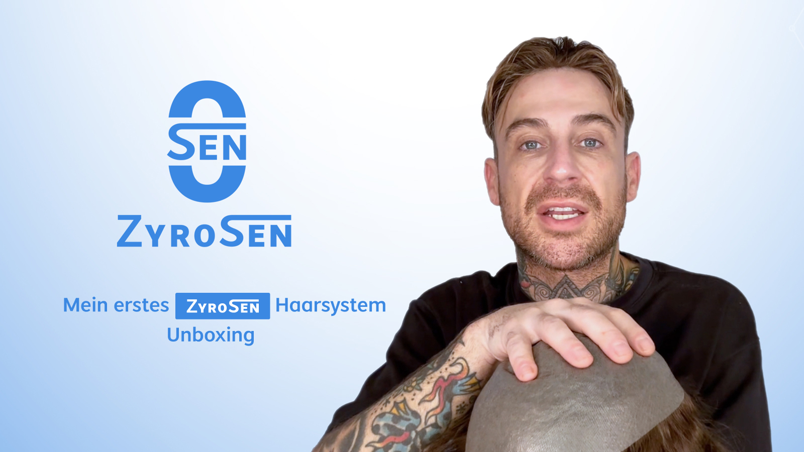 ZyroSen Haarsystem Unboxing
